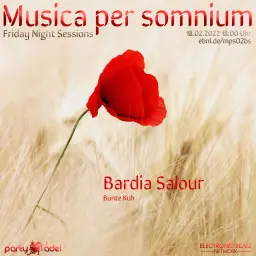 Bardia Salour @ Musica per somnium (18.02.2022)