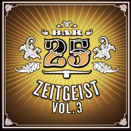 Bar 25 Zeitgeist Vol. 3 Cover